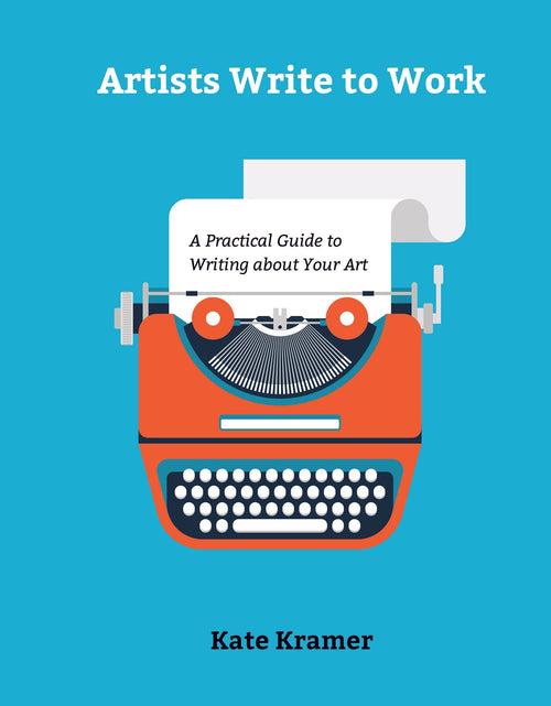 Load image into Gallery viewer, Artists Write to Work by Schiffer Publishing
