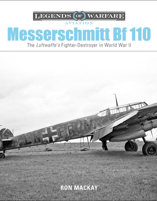 Load image into Gallery viewer, Messerschmitt Bf 110 by Schiffer Publishing
