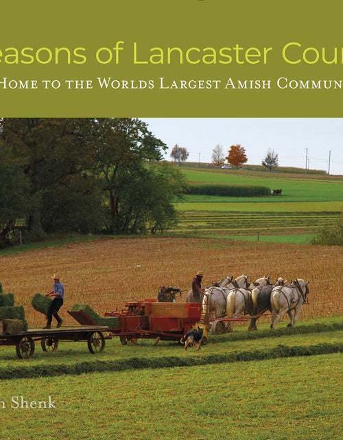 Load image into Gallery viewer, Seasons of Lancaster County by Schiffer Publishing
