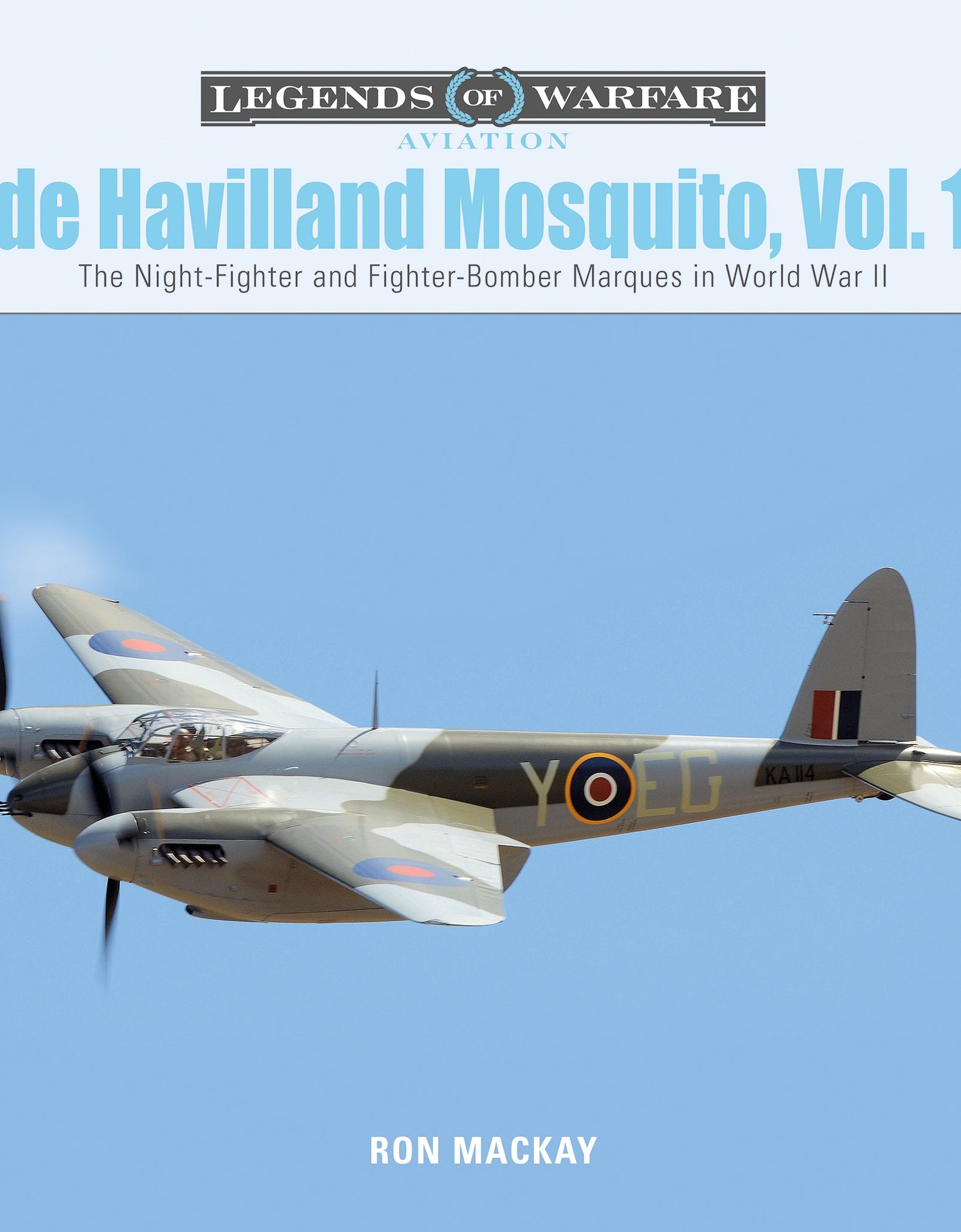 De Havilland Mosquito, Vol. 1 by Schiffer Publishing