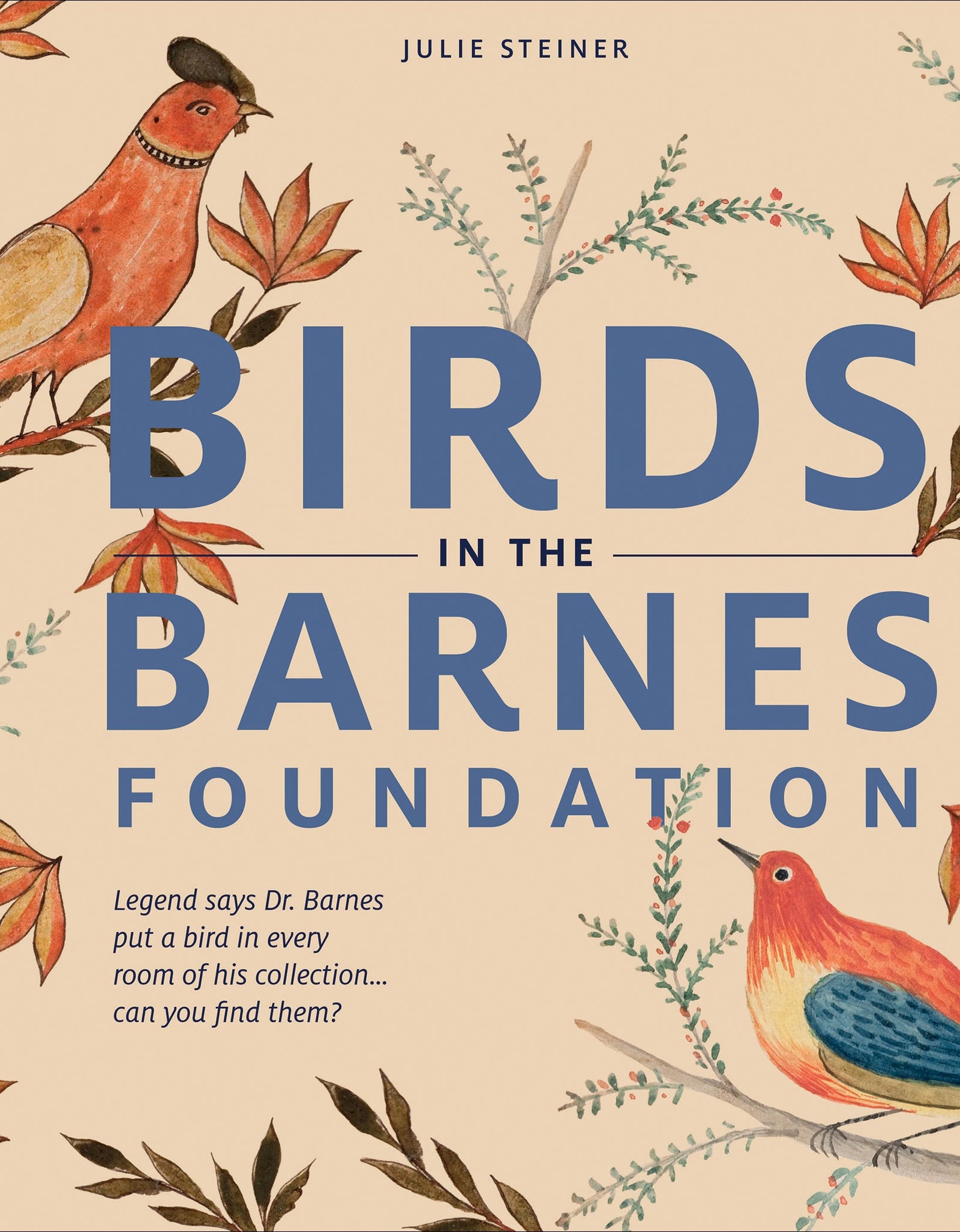 Birds in the Barnes Foundation by Schiffer Publishing