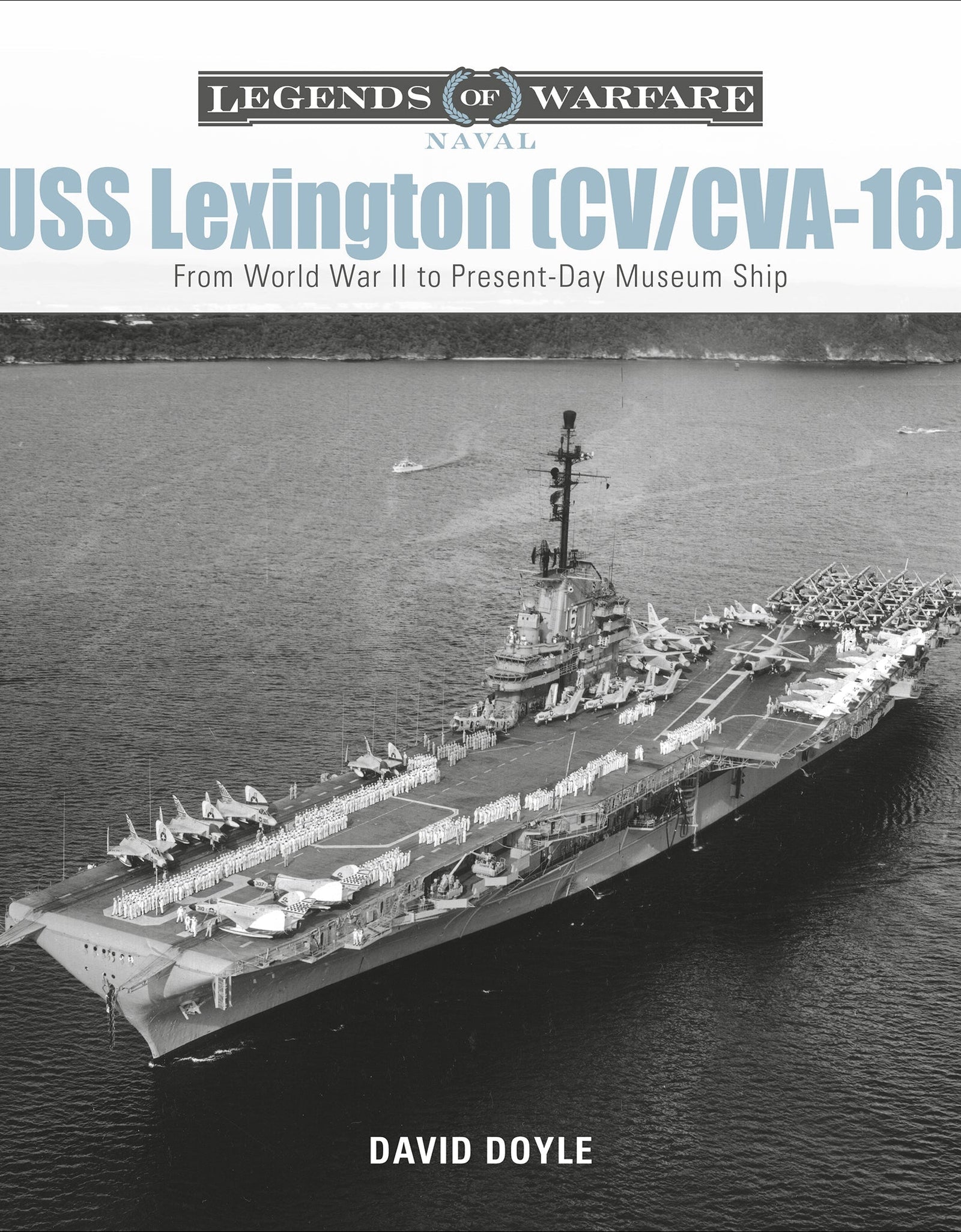 USS Lexington (CV/CVA-16) by Schiffer Publishing