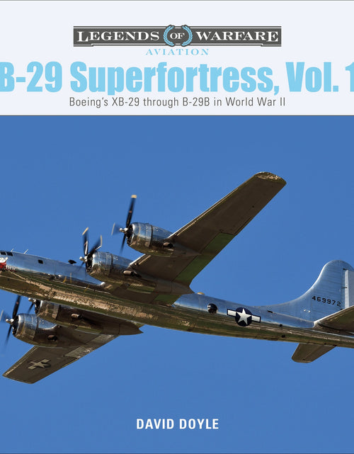 Load image into Gallery viewer, B-29 Superfortress, Vol. 1 by Schiffer Publishing
