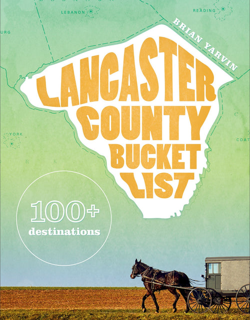 Load image into Gallery viewer, Lancaster County Bucket List by Schiffer Publishing

