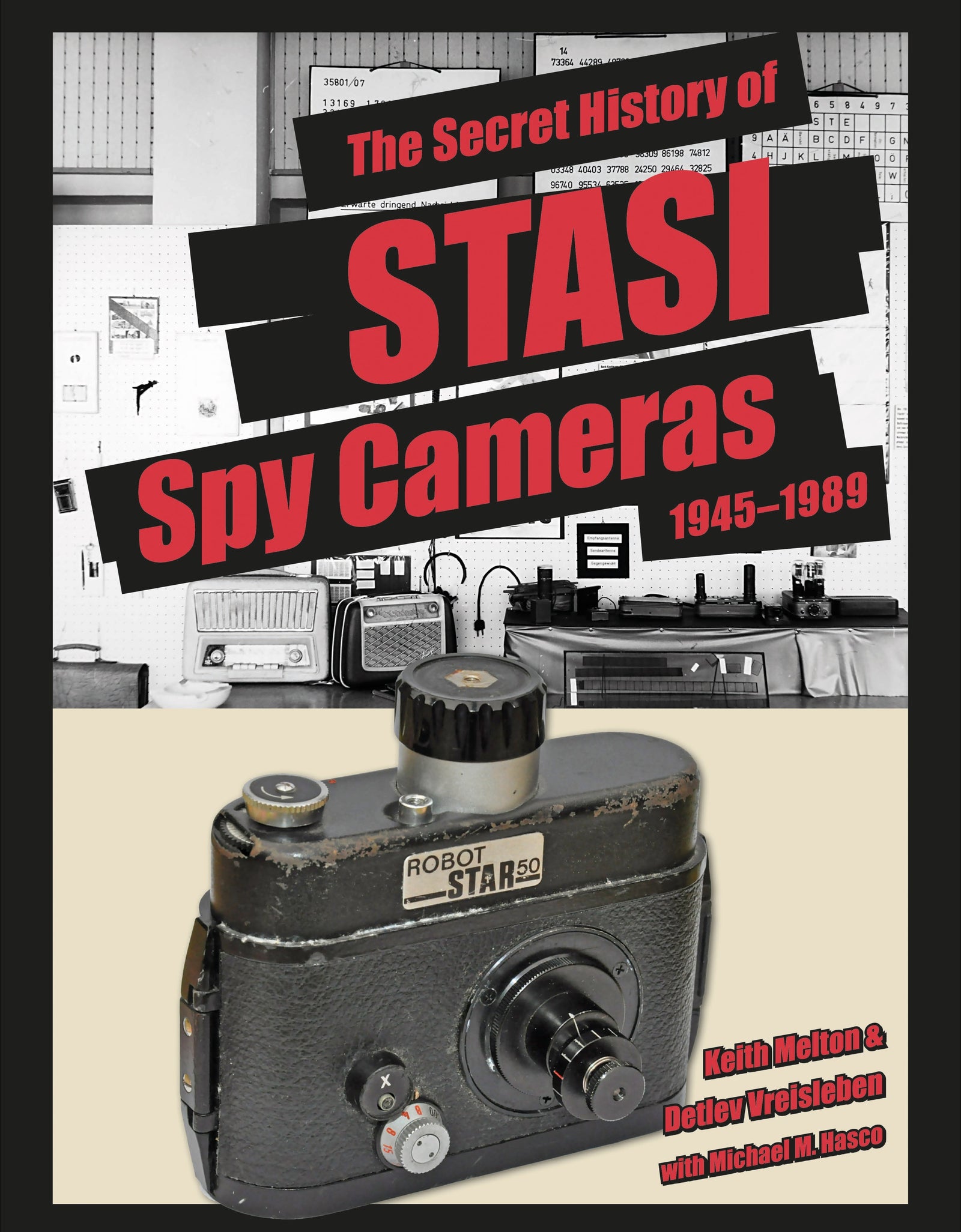 The Secret History of STASI Spy Cameras by Schiffer Publishing