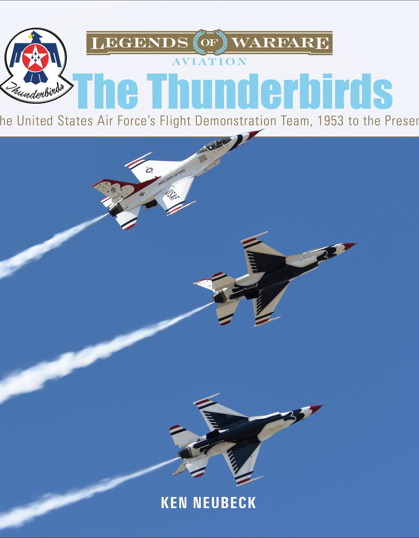 The Thunderbirds by Schiffer Publishing