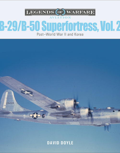Load image into Gallery viewer, B-29/B-50 Superfortress, Vol. 2 by Schiffer Publishing
