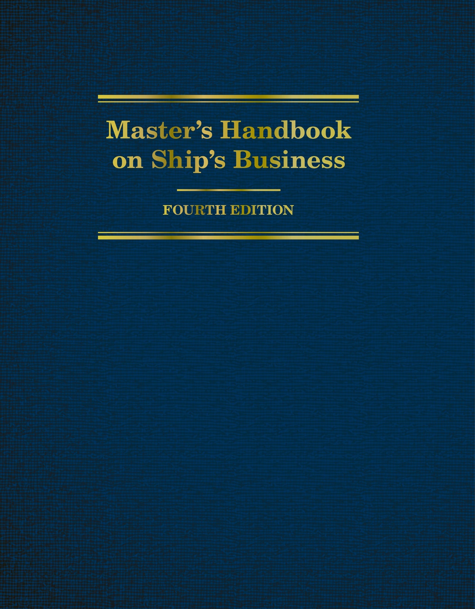 Master's Handbook on Ship's Business by Schiffer Publishing