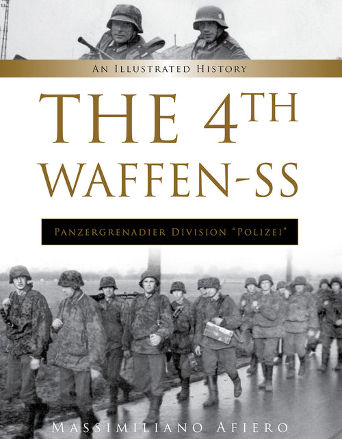 Load image into Gallery viewer, The 4th Waffen-SS Panzergrenadier Division "Polizei" by Schiffer Publishing

