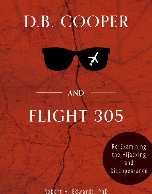 Load image into Gallery viewer, D. B. Cooper and Flight 305 by Schiffer Publishing

