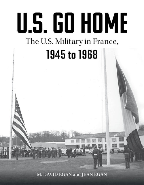 Load image into Gallery viewer, U.S. Go Home by Schiffer Publishing
