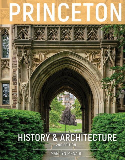 Load image into Gallery viewer, Princeton History &amp; Architecture by Schiffer Publishing
