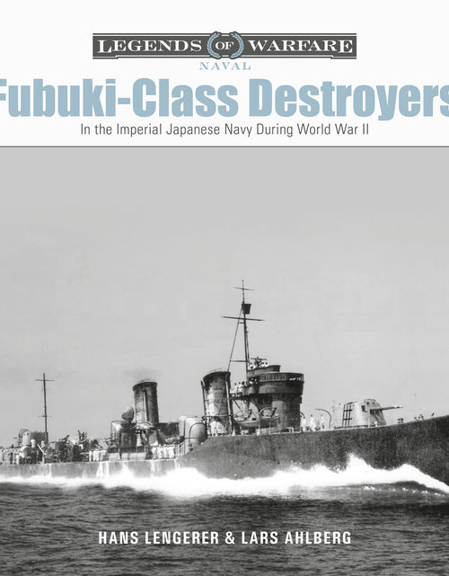 Load image into Gallery viewer, Fubuki-Class Destroyers by Schiffer Publishing
