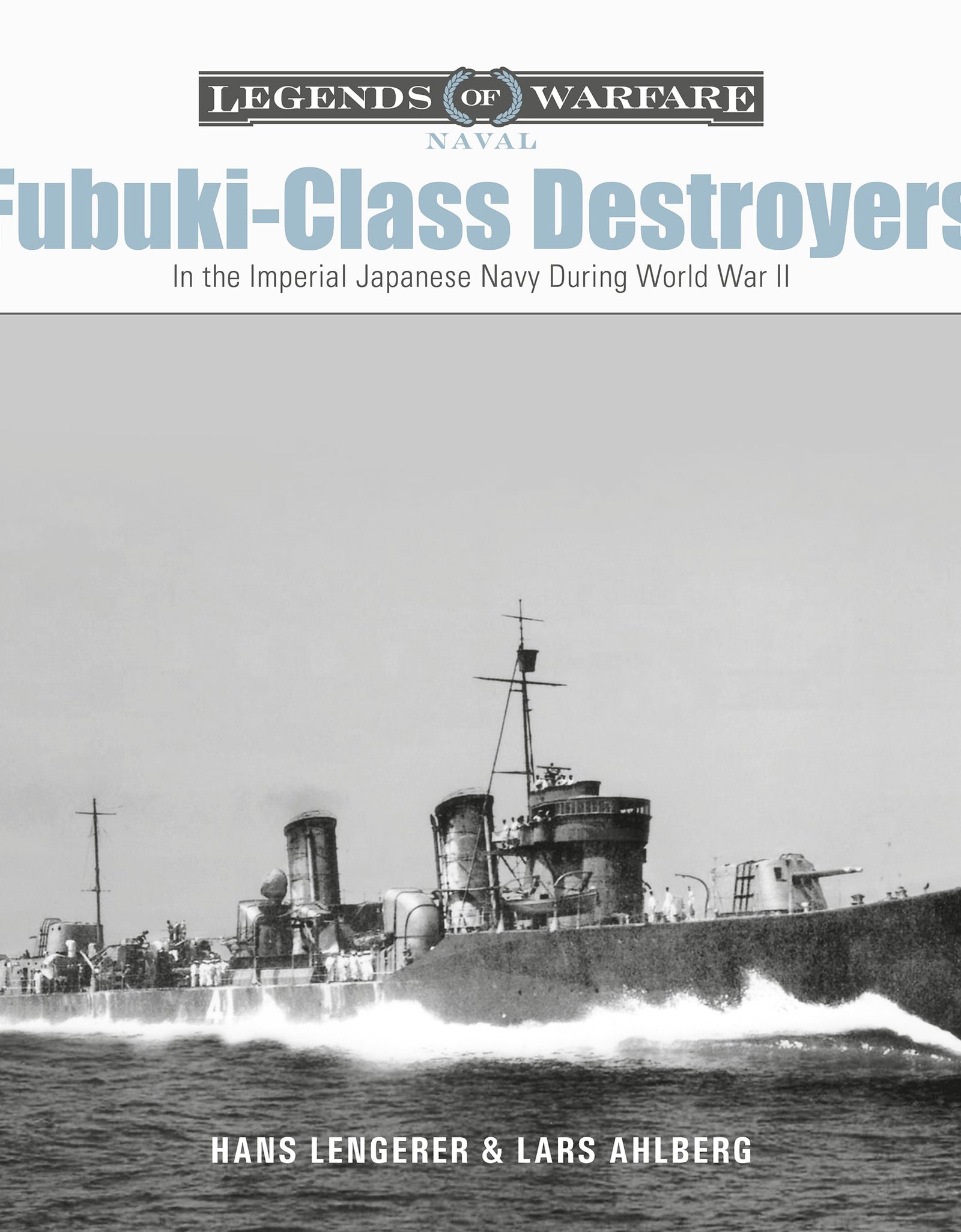 Fubuki-Class Destroyers by Schiffer Publishing