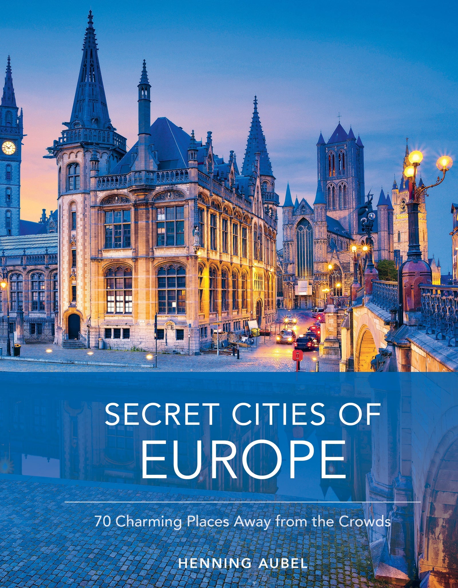 Secret Cities of Europe by Schiffer Publishing
