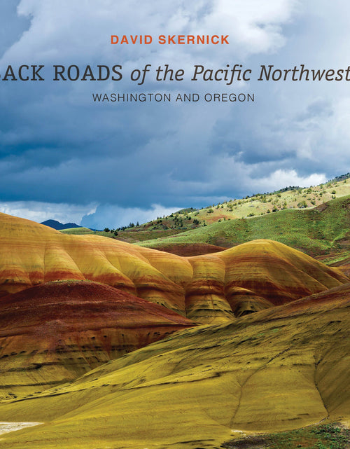 Load image into Gallery viewer, Back Roads of the Pacific Northwest by Schiffer Publishing
