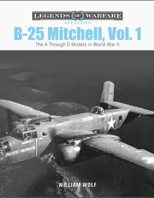 Load image into Gallery viewer, B-25 Mitchell, Vol. 1 by Schiffer Publishing
