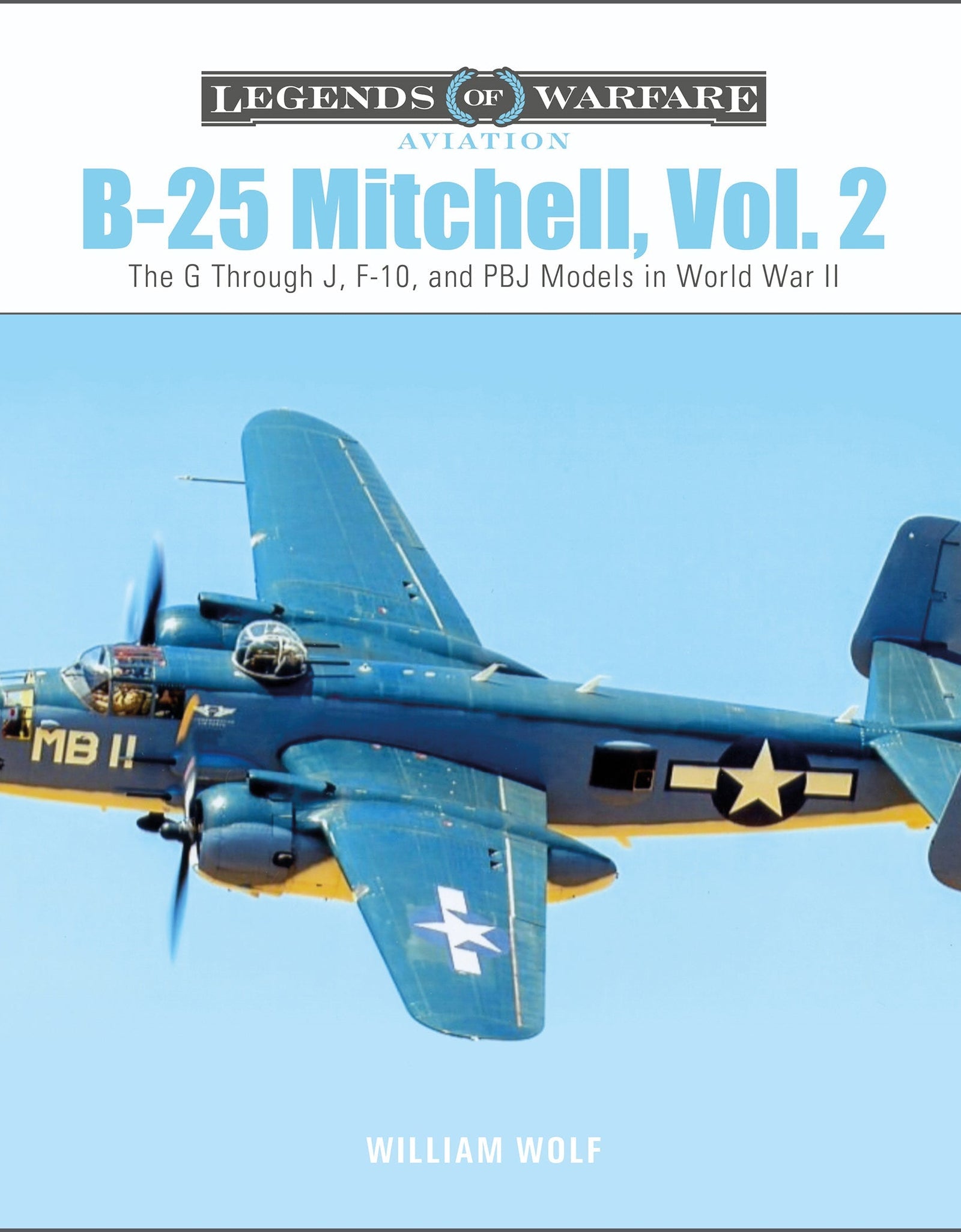 B-25 Mitchell, Vol. 2 by Schiffer Publishing