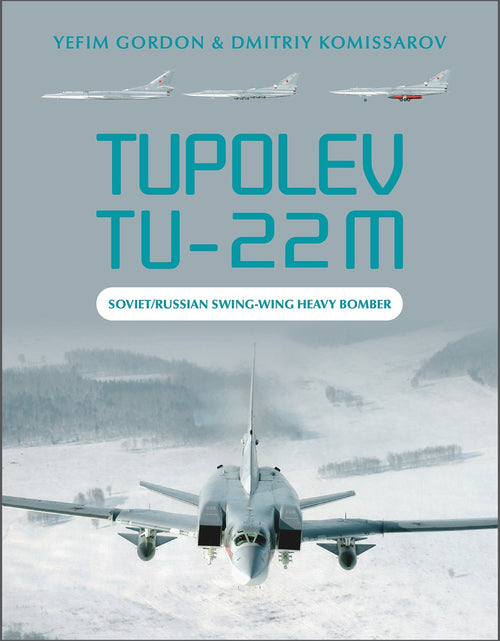 Load image into Gallery viewer, Tupolev Tu-22M by Schiffer Publishing
