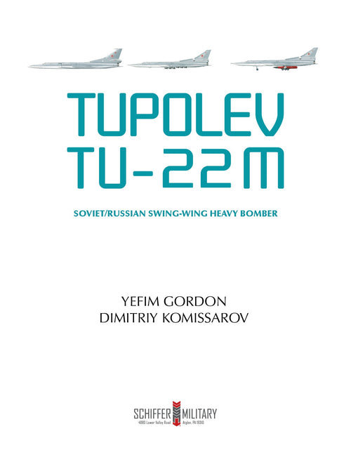 Load image into Gallery viewer, Tupolev Tu-22M by Schiffer Publishing
