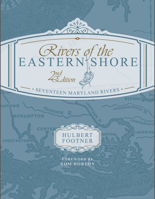 Load image into Gallery viewer, Rivers of the Eastern Shore, 2nd Edition by Schiffer Publishing
