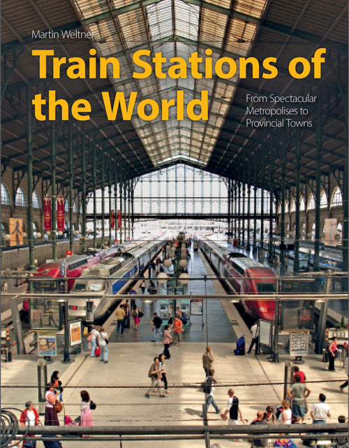 Load image into Gallery viewer, Train Stations of the World by Schiffer Publishing
