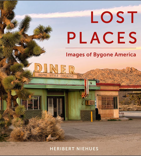 Lost Places by Schiffer Publishing