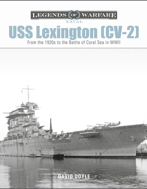 Load image into Gallery viewer, USS Lexington (CV-2) by Schiffer Publishing

