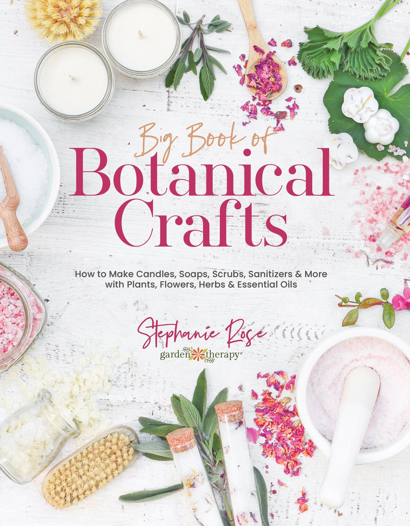 Big Book of Botanical Crafts by Schiffer Publishing