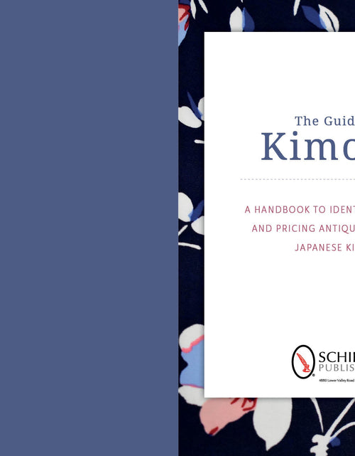 Load image into Gallery viewer, The Guide to Kimono by Schiffer Publishing
