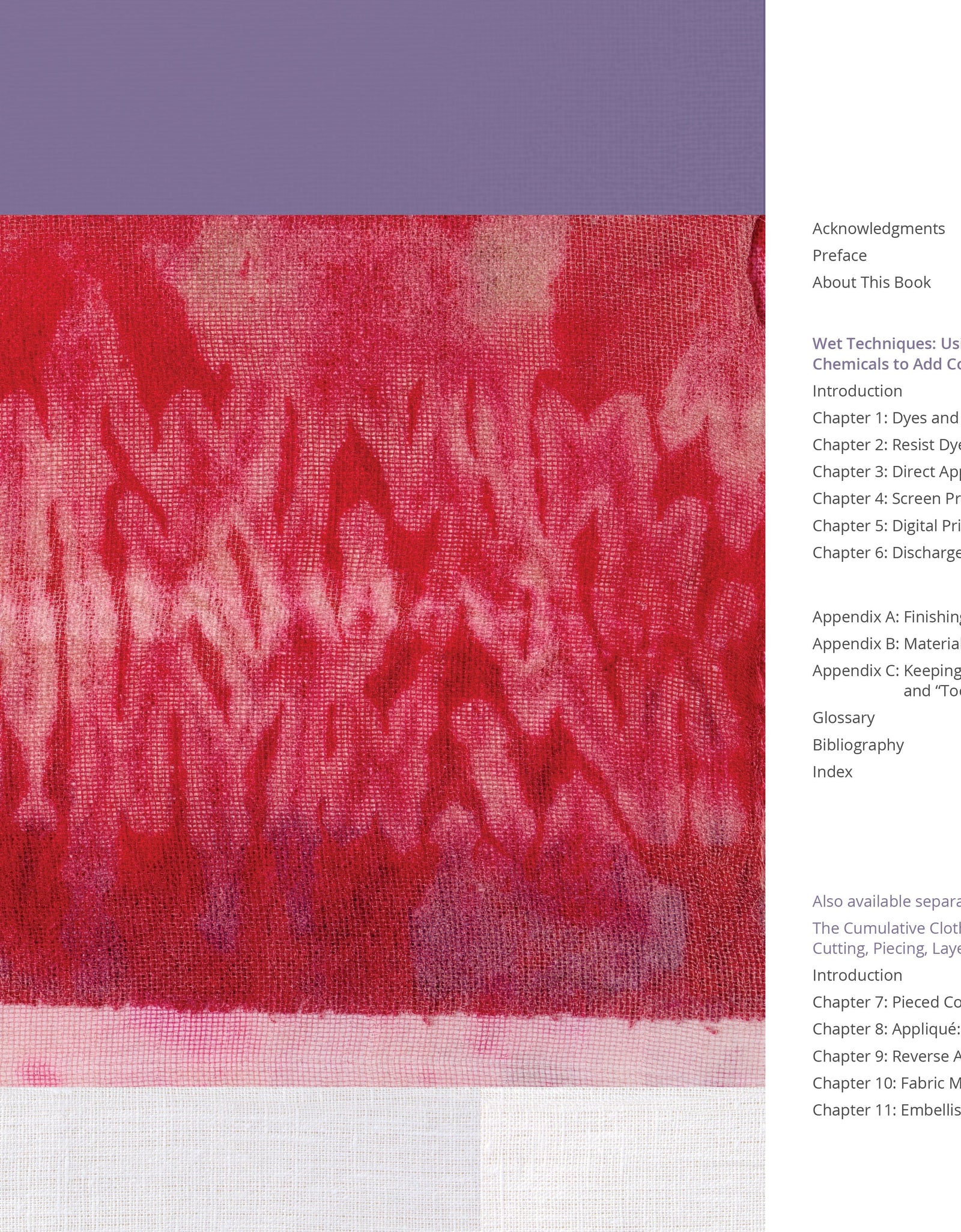 The Cumulative Cloth, Wet Techniques by Schiffer Publishing