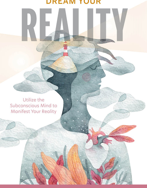 Load image into Gallery viewer, Dream Your Reality by Schiffer Publishing
