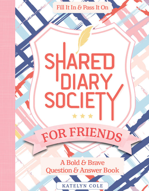 Load image into Gallery viewer, Shared Diary Society for Friends by Schiffer Publishing
