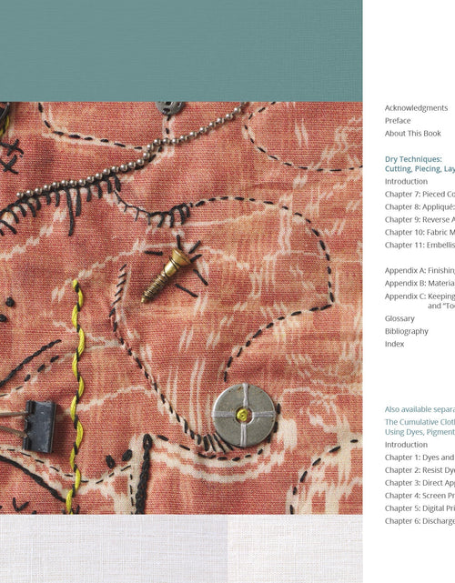 Load image into Gallery viewer, The Cumulative Cloth, Dry Techniques by Schiffer Publishing
