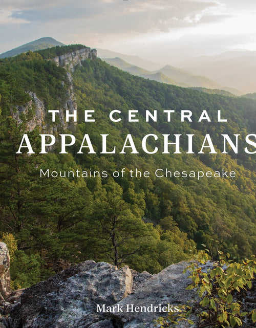 Load image into Gallery viewer, The Central Appalachians by Schiffer Publishing

