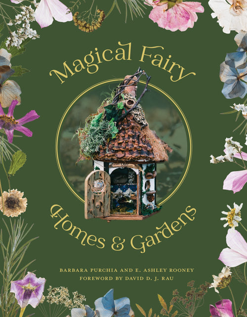 Load image into Gallery viewer, Magical Fairy Homes and Gardens by Schiffer Publishing
