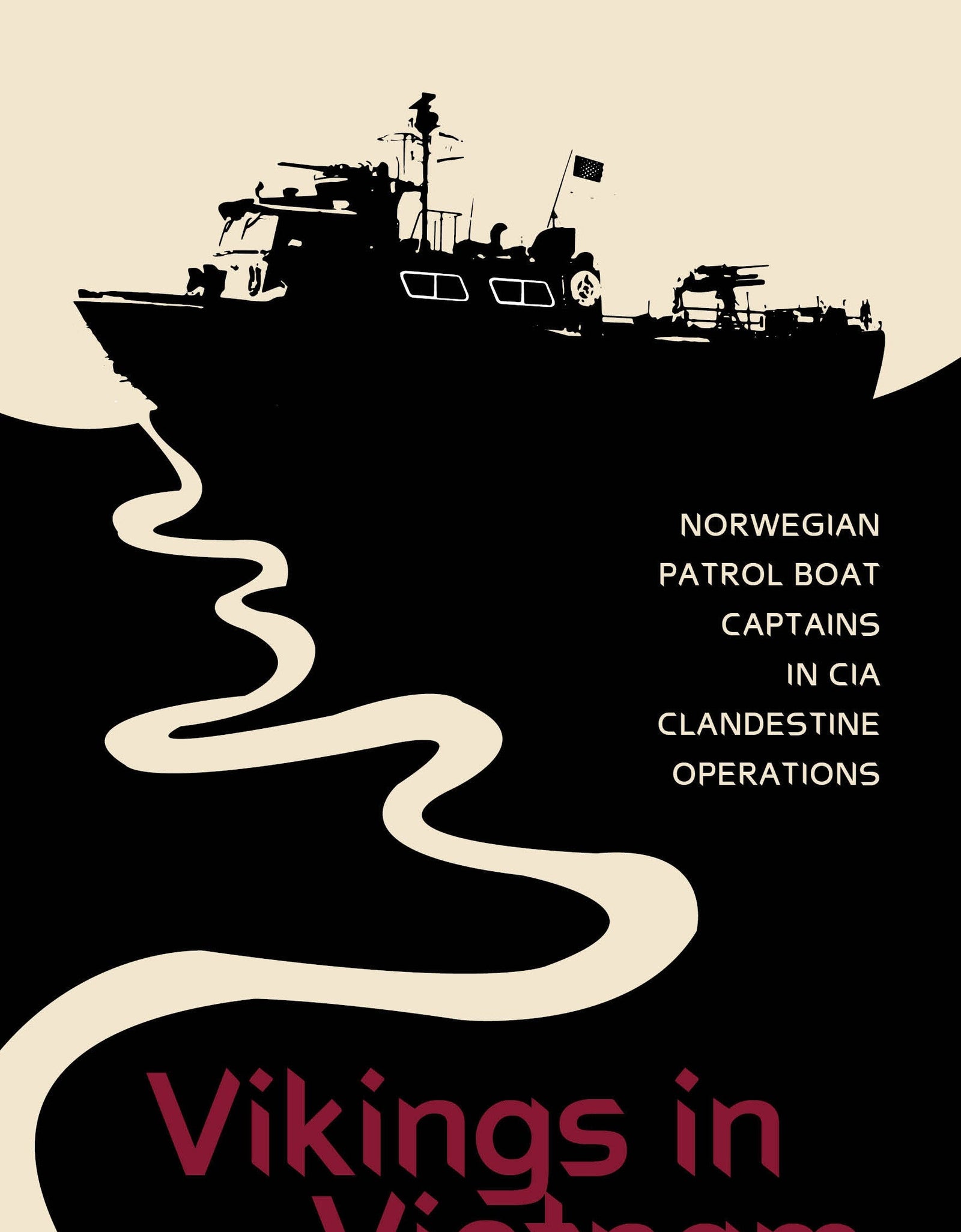 Vikings in Vietnam by Schiffer Publishing