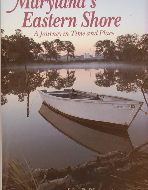 Load image into Gallery viewer, Maryland’s Eastern Shore by Schiffer Publishing
