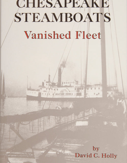 Load image into Gallery viewer, Chesapeake Steamboats by Schiffer Publishing
