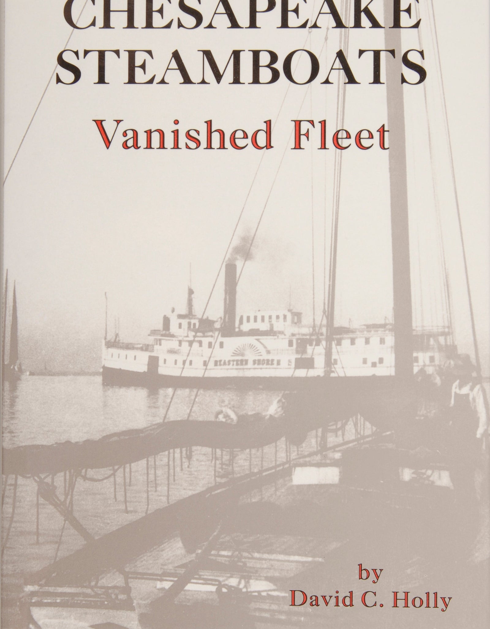 Chesapeake Steamboats by Schiffer Publishing