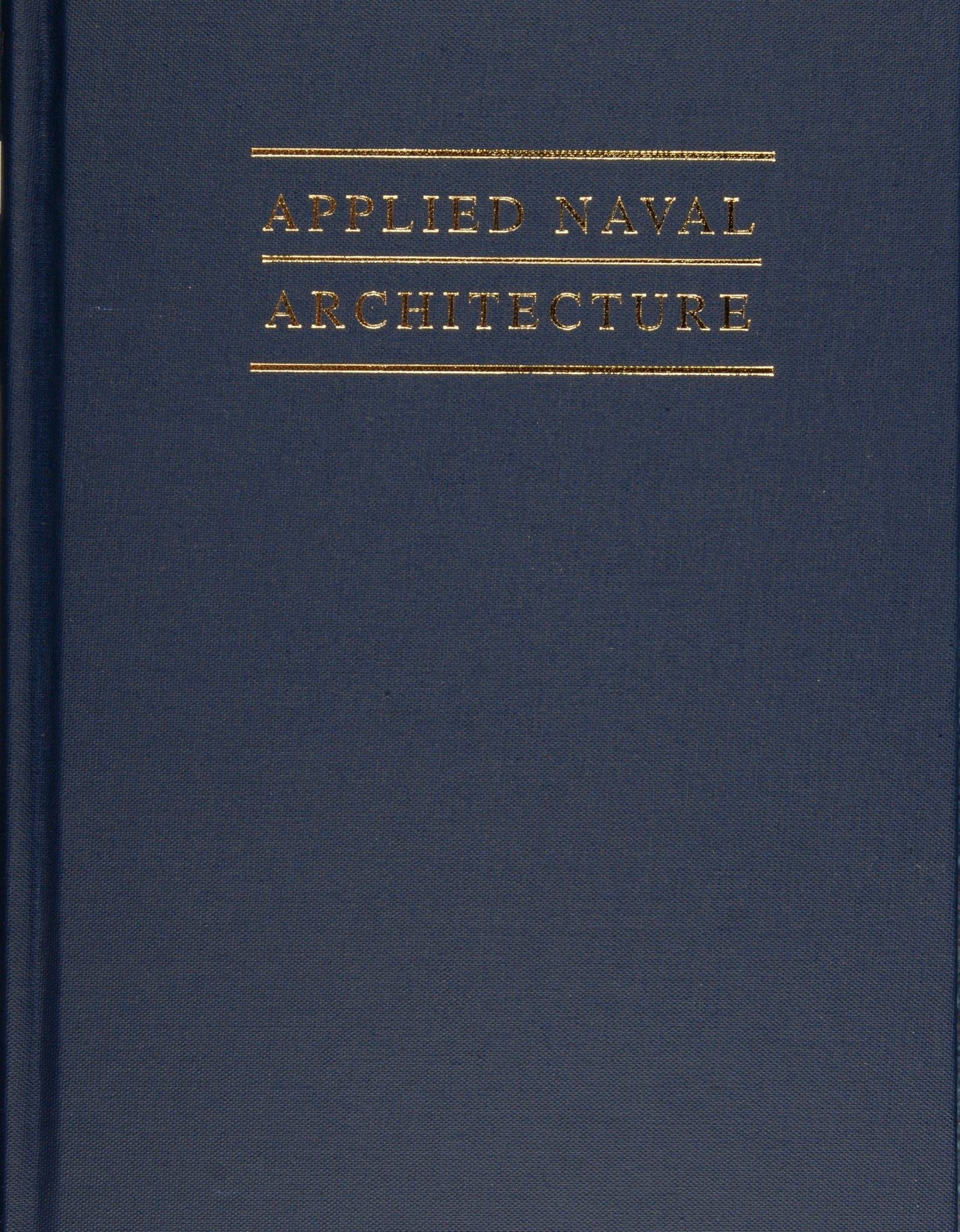 Applied Naval Architecture by Schiffer Publishing