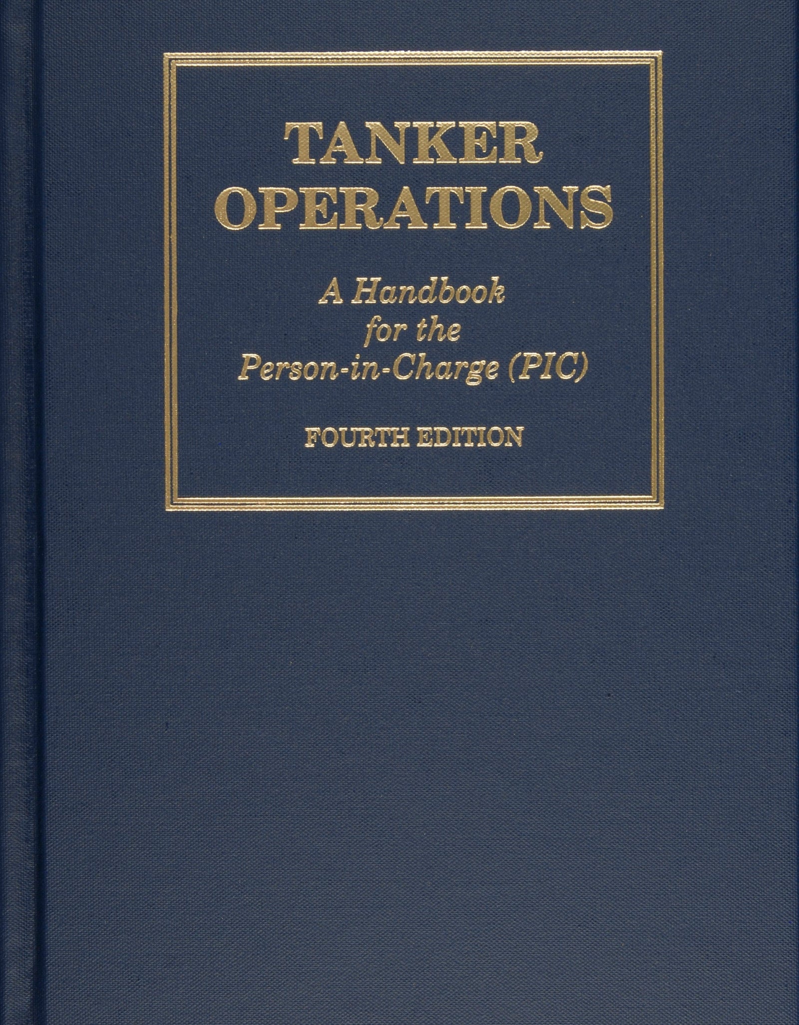 Tanker Operations by Schiffer Publishing