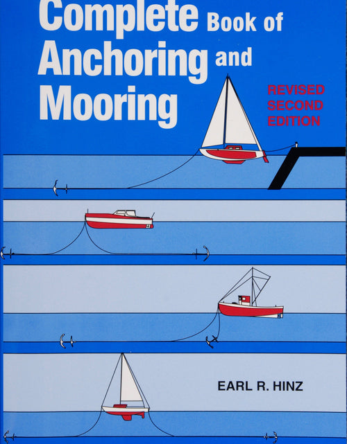 Load image into Gallery viewer, The Complete Book of Anchoring and Mooring by Schiffer Publishing
