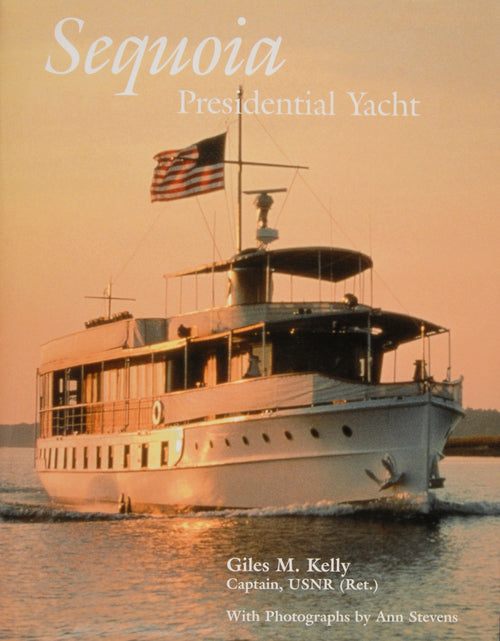 Load image into Gallery viewer, Sequoia: Presidential Yacht by Schiffer Publishing
