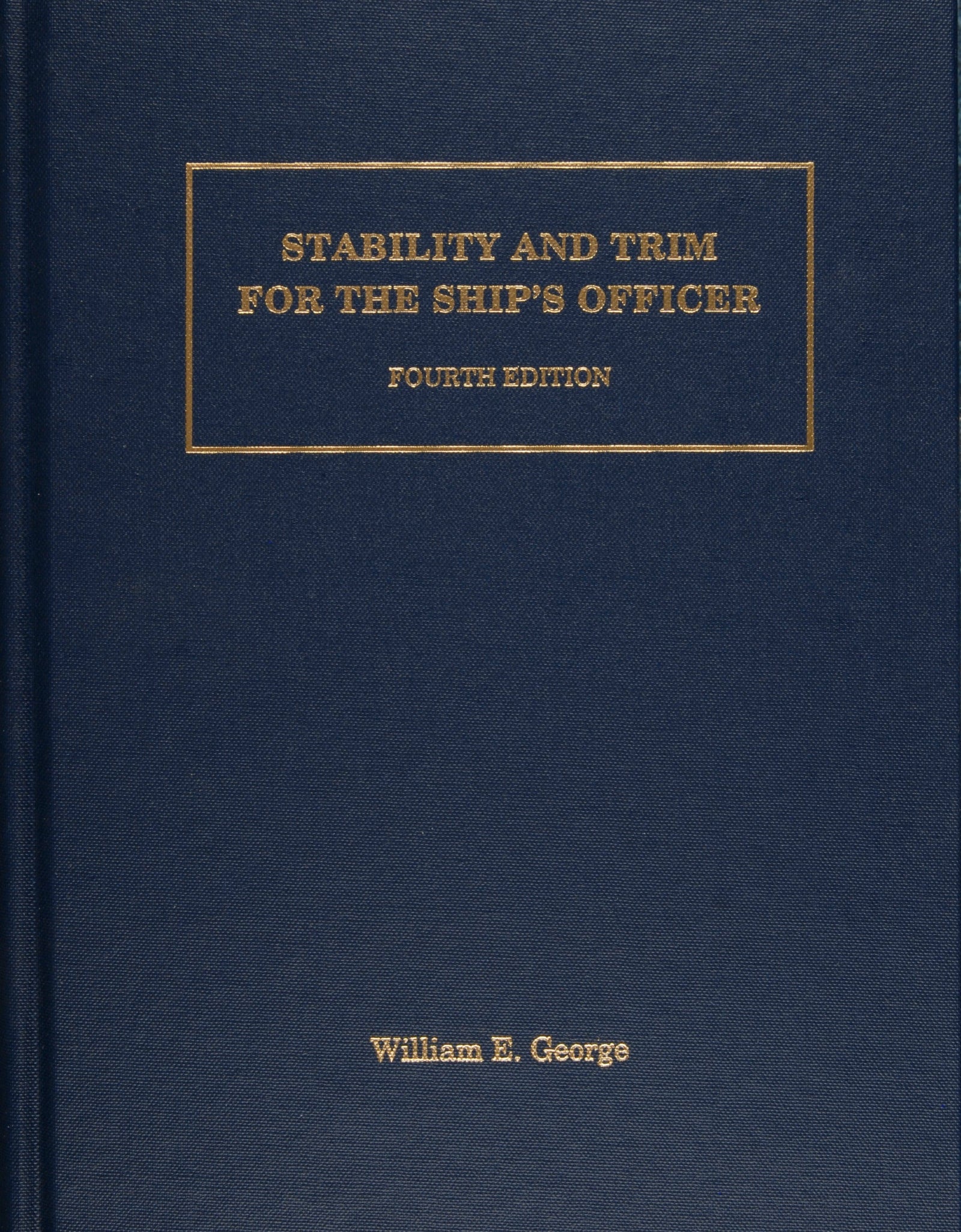 Stability and Trim for the Ship’s Officer by Schiffer Publishing