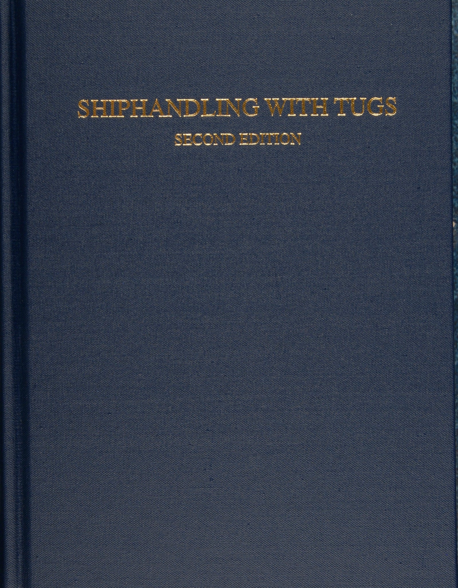 Shiphandling with Tugs by Schiffer Publishing