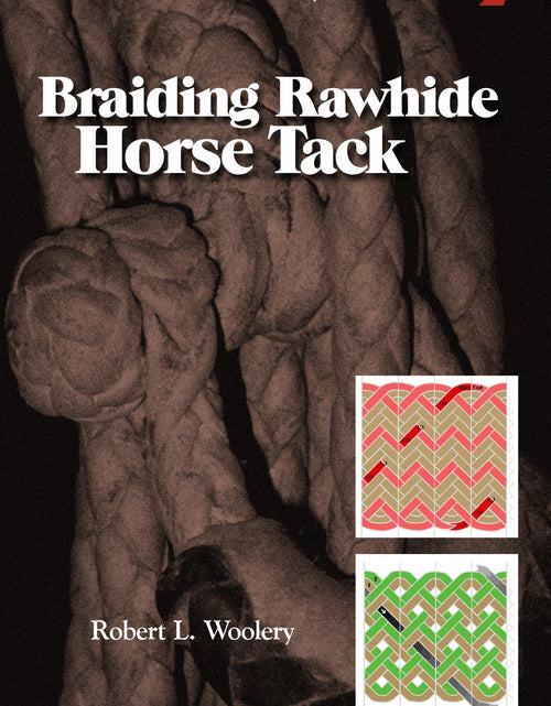 Load image into Gallery viewer, Braiding Rawhide Horse Tack by Schiffer Publishing
