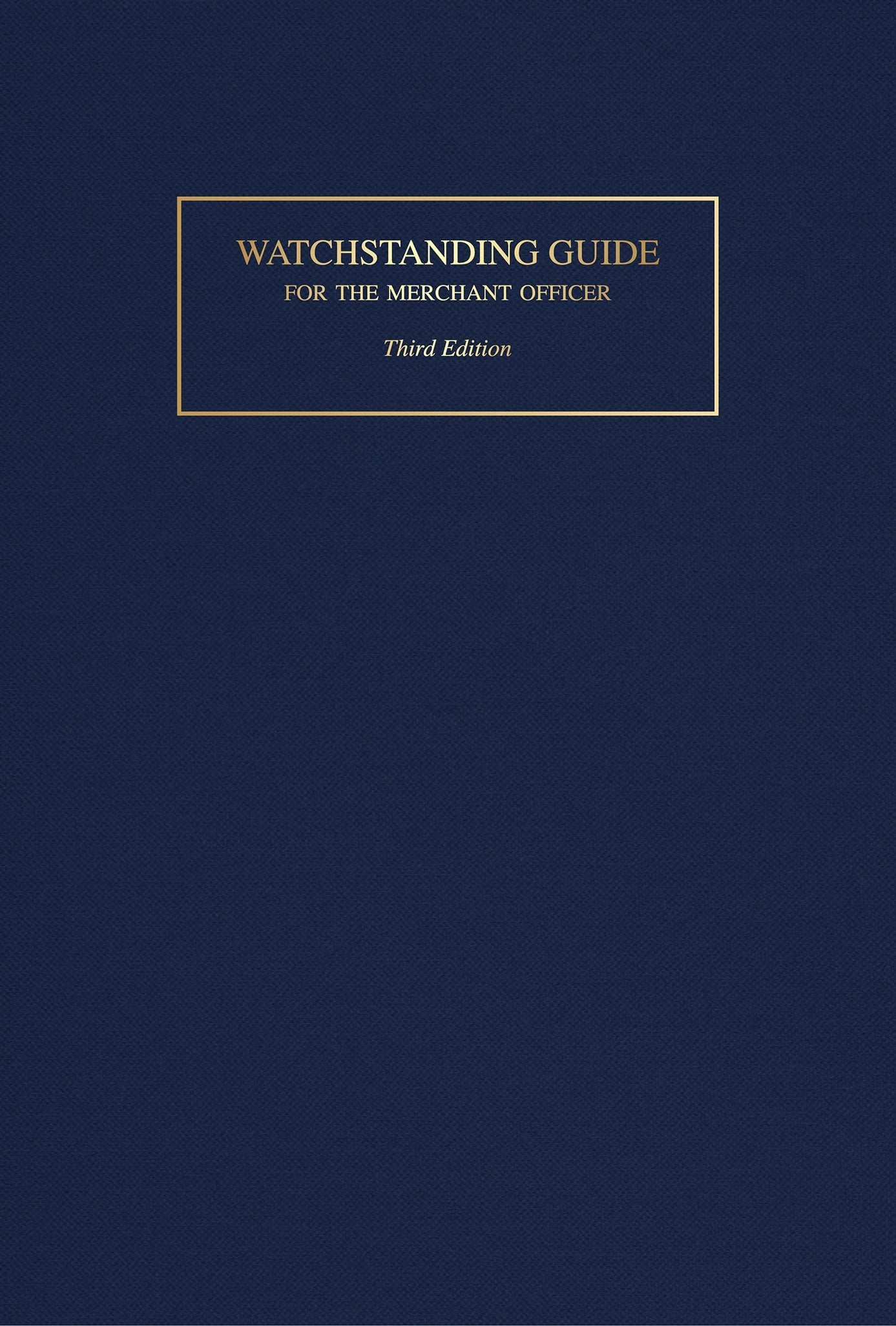 Watchstanding Guide for the Merchant Officer by Schiffer Publishing