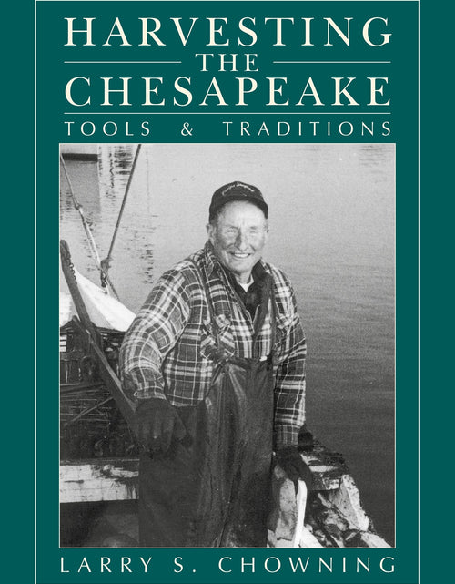 Load image into Gallery viewer, Harvesting the Chesapeake by Schiffer Publishing
