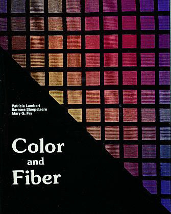 Load image into Gallery viewer, Color and Fiber by Schiffer Publishing
